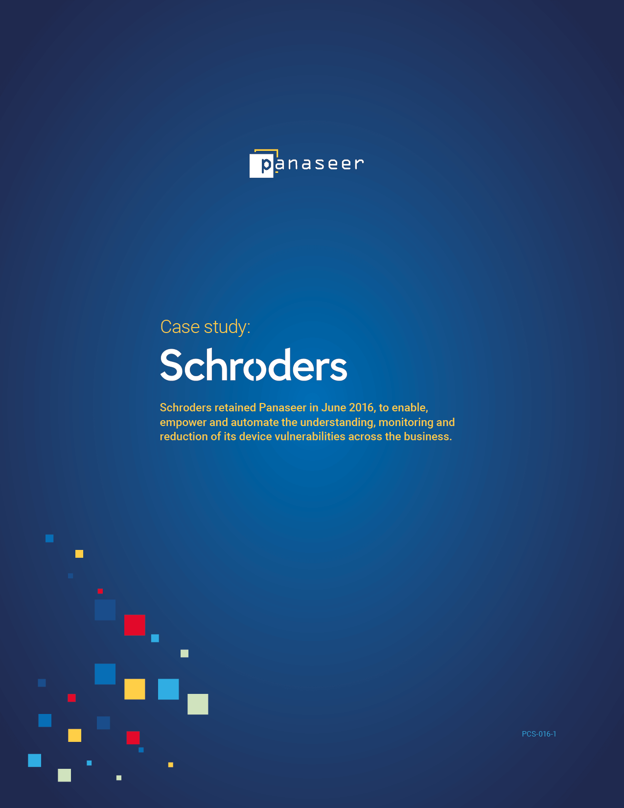 Schroders: Understanding, monitoring and reducing security vulnerabilities